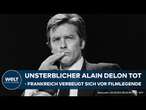 ADIEU ALAIN: Tod eines Superstars - Frankreich trauert um seine Kino-Ikone Alain Delon