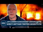 PUTINS KRIEG: Heftige Treffer! Ukraine-Taktik wirkt! Jetzt haben die Russen ein gewaltiges Problem