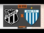 Ceará x Avaí - AO VIVO | Brasileiro Série B - 12ª rodada