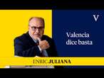 Valencia dice basta I Enfoque Enric Juliana