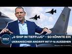 PUTINS KRIEG: Vergeltung mit F-16! So könnte ein ukrainischer Gegenschlag auf Russland aussehen