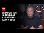 Análise: Nós já temos as assinaturas para a CPMI | WW