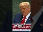 Trump: Ameryka dla Amerykanów. ONZ powinno zatrzymywać, a nie finansować inwazję