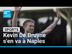 Inégalable à Manchester City, Kevin De Bruyne ouvre un nouveau chapitre de sa carrière à Naples