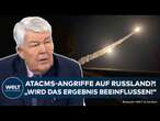 PUTINS KRIEG: USA erlauben Ukraine den Einsatz von ATACMS in Russland! Welche Ziele sind möglich?