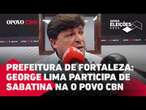 Entrevista completa com George Lima: Sabatinas Prefeitura de Fortaleza | O POVO no Rádio