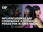 Influencers que ofereceram banana e macaco de pelúcia a crianças em são condenadas no Rio