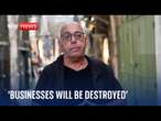 Israel-Hamas war stories: 'A lot of businesses in the city will be destroyed'