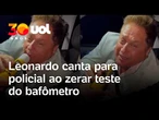 Leonardo canta para policial militar ao zerar teste do bafômetro em rodovia de São Paulo; vídeo