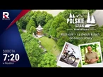 #Polskie szlaki - Podkarpackie, Roztocze – na dwóch kołach do historii i ciszy, odc. 6