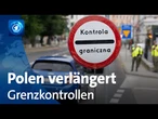 Polen verlängert Kontrollen an deutscher Grenze bis Oktober