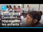 Plan de paix à Gaza : comment rescolariser les enfants ? • FRANCE 24
