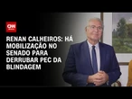 Há mobilização no Senado para derrubar PEC da Blindagem, diz Renan Calheiros | CNN ARENA