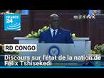 RD Congo : discours sur l'état de la nation de Félix Tshisekedi • FRANCE 24