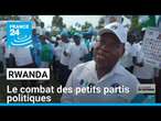 Rwanda : le combat des petits partis politiques pour gagner des sièges au Parlement • FRANCE 24