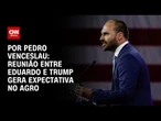 Reunião entre Eduardo e Trump gera expectativa no agro | CNN ARENA
