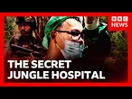 On the front line in a secret jungle hospital | BBC News Documentary