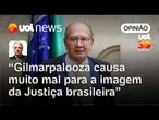 'Gilmarpalooza' é um evento que causa muito mal para a imagem da Justiça | Maierovitch