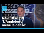 Football féminin : l'agent de joueuses Grégoire Akcelrod dresse un état des lieux • FRANCE 24