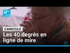 La canicule s'installe en France, les 40 degrés en ligne de mire • FRANCE 24