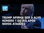 Trump afirma ser o alvo número 1 do Irã após novos ataques | O POVO NEWS