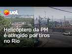 Tiroteio na Av. Brasil: Helicóptero da PM é atingido por tiros no Rio de Janeiro; veja vídeos