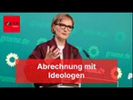 Ausgerechnet Grünen-Chefin kritisiert „verbohrte Ideologen“