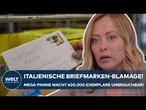 BRIEFMARKEN-DESASTER IN ITALIEN: Kurioser Grund! Meloni-Regierung muss 400.000 Exemplare vernichten