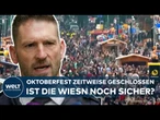 OKTOBERFEST 2025: Wegen Überfüllung geschlossen! Wie kugelsicher ist das Wiesn-Sicherheitskonzept?