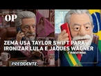Zema usa Taylor Swift para ironizar Lula e Jaques Wagner em vídeo sobre Vorcaro e Banco Master
