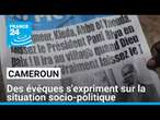 Cameroun : des évêques s'expriment sur la situation socio-politique • FRANCE 24