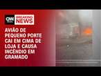 Avião de pequeno porte cai em cima de loja e causa incêndio em Gramado | AGORA CNN