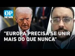 Análise: Retorno de Trump à Casa Branca acelera União Europeia l O POVO NEWS