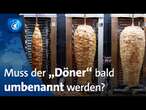 Namensstreit: Welcher „Döner“ darf auch „Döner“ heißen?