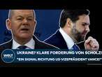 MÜNCHEN: Ukraine? Klare Forderung von Kanzler Scholz! 