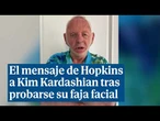 Anthony Hopkins manda un mensaje a Kim Kardashian tras probarse su faja facial