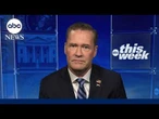 UN Amb. Waltz: ‘The Iranian regime is trying to kill President Trump’