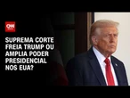 Trump x Suprema Corte dos EUA: democracia do país enfrenta teste decisivo | WW Especial