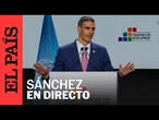 DIRECTO | Sánchez interviene en el evento 'Implementando la Plataforma de Acción Sevilla' | EL PAÍS