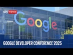 Google opens annual developer conference in California