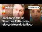 Para planalto, Flávio não surpreende nem condena, mas reforça tese do tarifaço | Daniela Lima