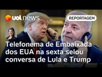 Embaixada dos EUA ligou para o Planalto na sexta e marcou conversa entre Lula e Trump | Daniela Lima