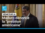 Maduro fustige la présence de navires américains près des côtes du Venezuela • FRANCE 24