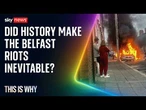 Why Belfast’s troubled past made violence inevitable | This Is Why