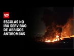 Mídia iraniana: escolas servirão de abrigos antibombas | BASTIDORES CNN