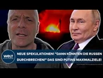 UKRAINE-KRIEG: Neue Spekulationen! "Dann könnten Russen durchbrechen!" Das sind Putins Maximalziele!