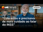 Lula deu tiro na água ao falar de fraude do INSS sem profundidade em pronunciamento lJosias de Souza