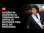 Professora: Eleições na Argentina se tornaram uma espécie de referendo para Milei | AGORA CNN
