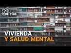 Los EFECTOS de la CRISIS de la VIVIENDA en la SALUD MENTAL de los JÓVENES | RTVE Noticias