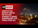 Irã promete continuar ataques a Israel até terça-feira (17) | CNN 360º